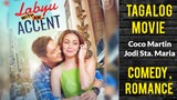 LABYU WITH ACCENT - MMFF ( Tagalog Movie ) COCO MARTIN- Comedy, romance