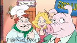 Pigs Next Door Ep8 - Stand By Your Ham (2000)