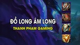 Thanh Pham Gaming - ĐỒ LONG ÁM LONG