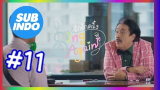 sing again Thailand sub indo eps #11