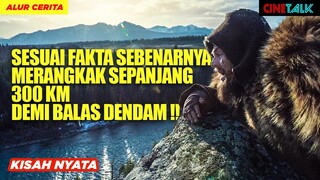 DITERKAM BERUANG GRIZZLY DITINGGALKAN SEKARAT DIKEJAR INDIAN BARBAR - ALUR CERITA FILM THE REVENANT