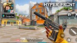 Hyper Front (Like Valorant) - Beta Gameplay (Android & iOS)