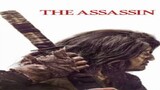 The Assassin - WATCH THE FULL MOVIE THE LIN DESCRIPTION