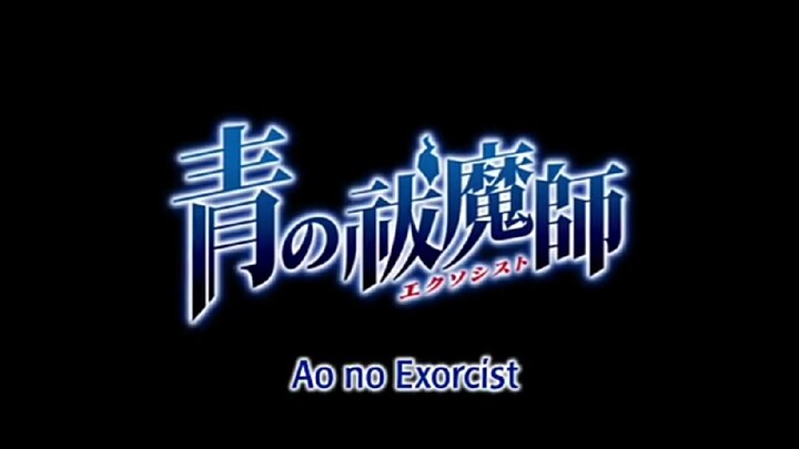 Ao no Exircist Ep.3 Sub Indo