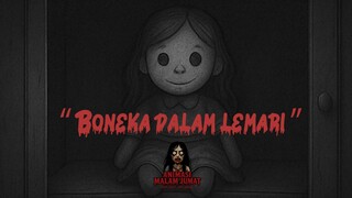 " Boneka Dalam Lemari " - Lagu Horor Seram + Lirik Lengkap