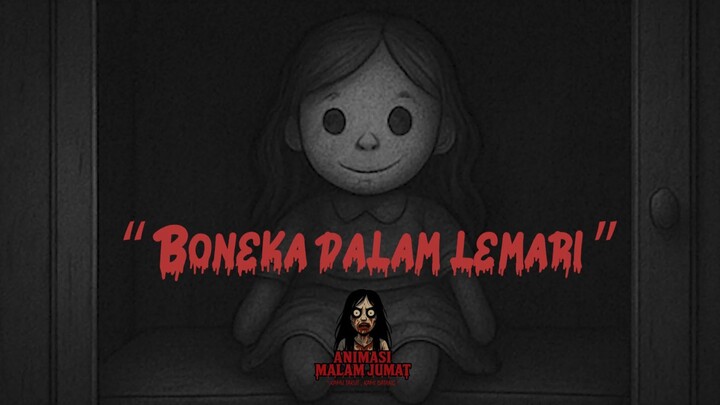 " Boneka Dalam Lemari " - Lagu Horor Seram + Lirik Lengkap