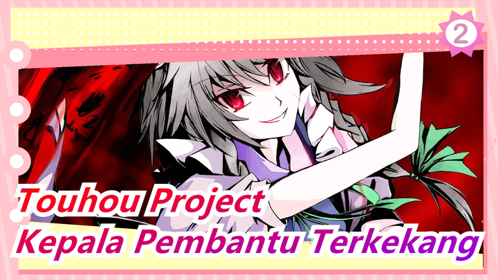 [Touhou Project/MMD] Kepala Pembantu Terkekang Part 2_2