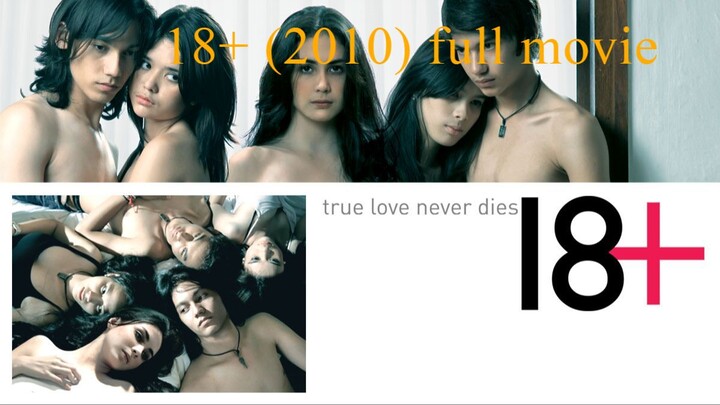 18+ (2010) full movie