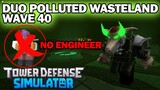DUO POLLUTED WASTELAND WAVE 40 NO ENGINEER | TDS