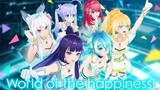 [MV Orisinil] "World of the Happiness!" [Music Fighter]