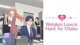 Wotakoi Episode 6