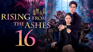 EP16/24 Rising from the Ashes (2025)