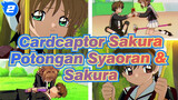 [Cardcaptor Sakura] Potongan Syaoran & Sakura_2