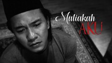 Telemovie Muliakah Aku 2017