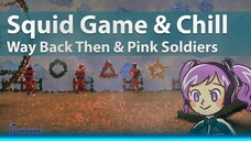 Squid Game Lofi - Way Back Then dan Pink Soldiers dimedley, bikin nostalgia nonton filmnya lagi