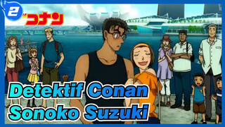 Detektif Conan | [Sonoko Suzuki] Keberuntungan Jelek Dalam Cinta_A2