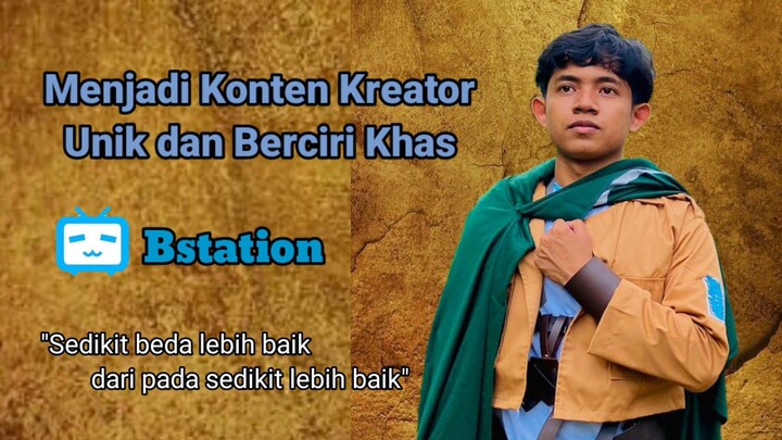 Cara Menjadi Konten Kreator di Bstation