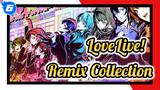 When LoveLive! Walks Into A Disco | Remix Collection_F6
