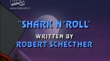 Street Sharks S1E6 - Shark n' Roll (1994)