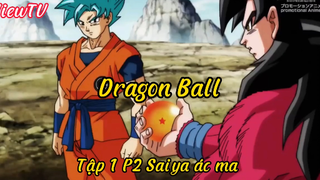 Dragon Ball_Tập 1 P2 Saiya ác ma