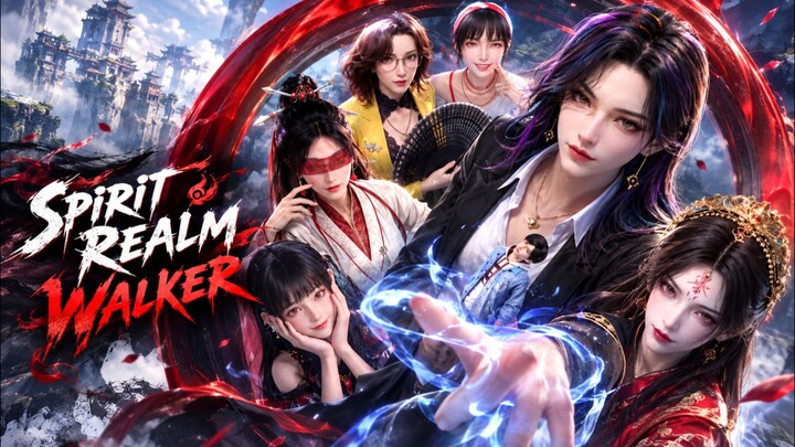 Spirit Realm Walker Episode 5