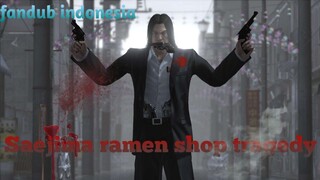 fandub indonesia Yakuza 4 saejima ramen shop shootout