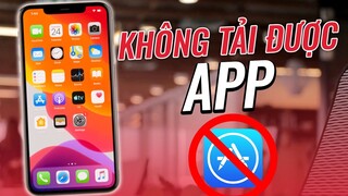 Đau Đầu Vì App Store Không Tải Được Ứng Dụng - Hãy Thử Ngay Cách Này