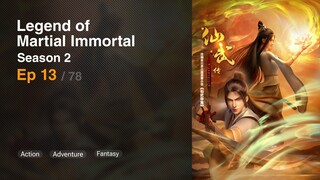 Legend of Martial Immortal Season 2 Episode 13 [39] Subtitle Indonesia