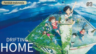 Drifting Home Part 3 [Fandub Indo]