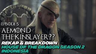 Breakdown Season 2 Episode 5 - House of The Dragon Indonesia