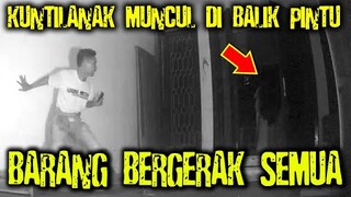 🔴 269- KUNTILANAK MUNCUL DI BALIK PINTU BARANG BERGERAK SEMUA | UJI NYALI