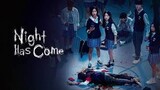 Night has come Ep. 4 (2023) Eng Sub