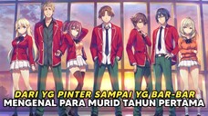 Adik Kelas Yang Pintar Sampai Yang Barbar! - Mengenal Para Murid Tahun Pertama