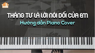 THÁNG TƯ LÀ LỜI NÓI DỐI CỦA EM - HƯỚNG DẪN PIANO COVER - FREE SHEET - TỰ HỌC PIANO