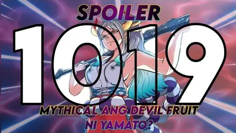 one piece chapter 1019 spoiler mythical ang Devil Fruit ni yamato?