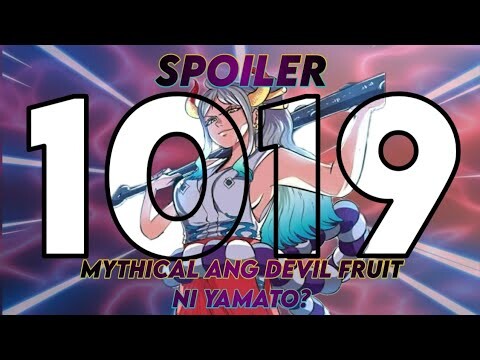 one piece chapter 1019 spoiler mythical ang Devil Fruit ni yamato?