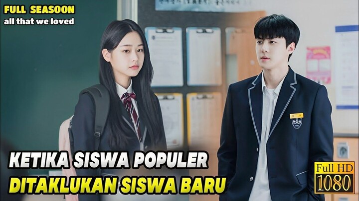 FULL SEASON KETIKA MURID BARU MENAKLUKAN SISWA PALING POPULER DAN CUEK, Alur Cerita