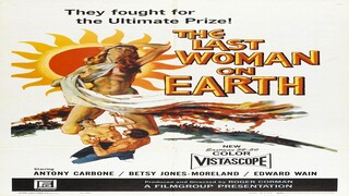 Last Woman on Earth (1960) - Sub Indo | Full Movie