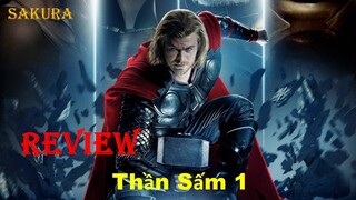 REVIEW PHIM THẦN SẤM 1 || THOR || SAKURA REVIEW
