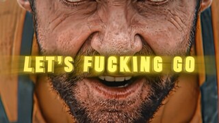 “LET'S F**KING GO”