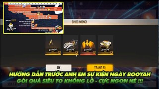 Free Fire| Hướng dẫn cách nhận trước quà sự kiện ngày Booyah - Gói quà siêu to khổng lồ