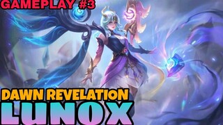 LUNOX - DAWN REVELATION SKIN | GAMEPLAY #3 - MLBB