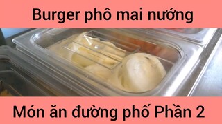 Burger phô mai nướng món ăn đường phố #2