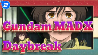 [Gundam MADX|MAD]Daybreak_2