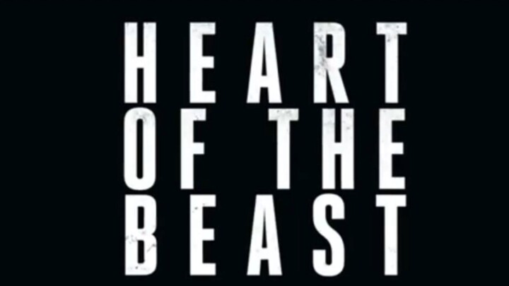 HEART OF THE BEAST