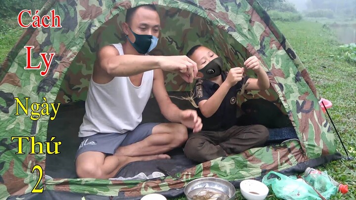 14 NGÀY CÁCH LY -  Ngày Thứ 2 : Đói Bụng Ăn Cả Tôm Sống