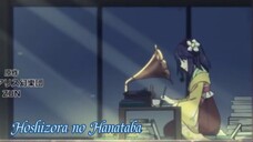 Hoshizora no Hanataba -Hifuu katsudou kiroku the sealed esoteric history Eding 2-AMV/MAD