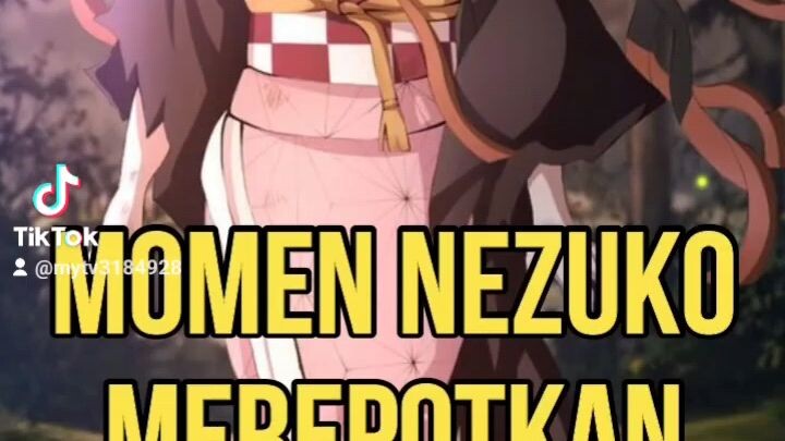 momen nezuko merepotkan hashira#kny