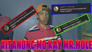 #ITANONG MO KAY MR.HOLE EPISODE 1