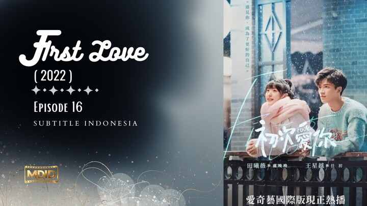 First Love (2022) EP-16